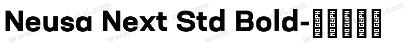 Neusa Next Std Bold字体转换